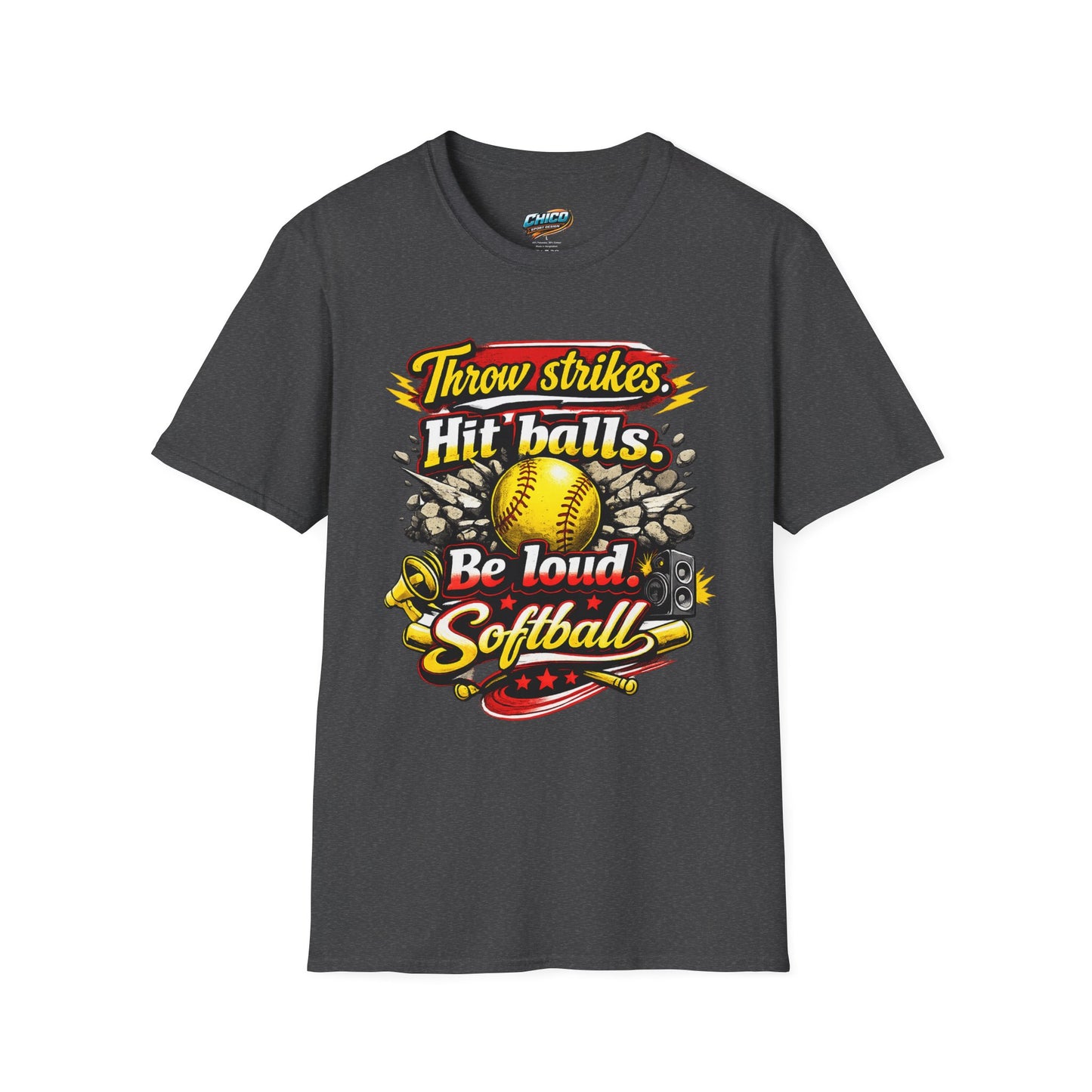 Throw Strikes, Hit Balls, Be Loud
