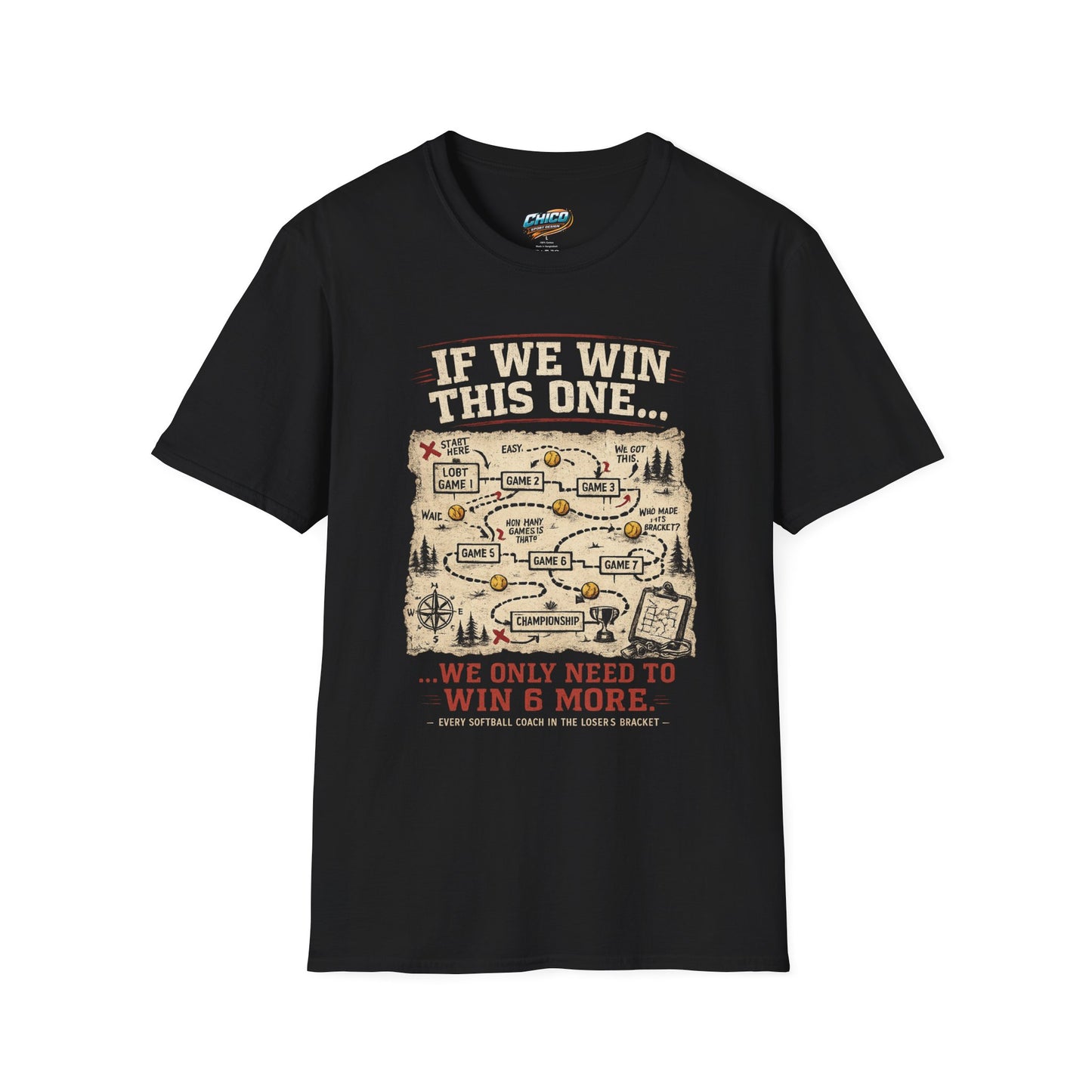If We Win This One… Strategy Map T-Shirt