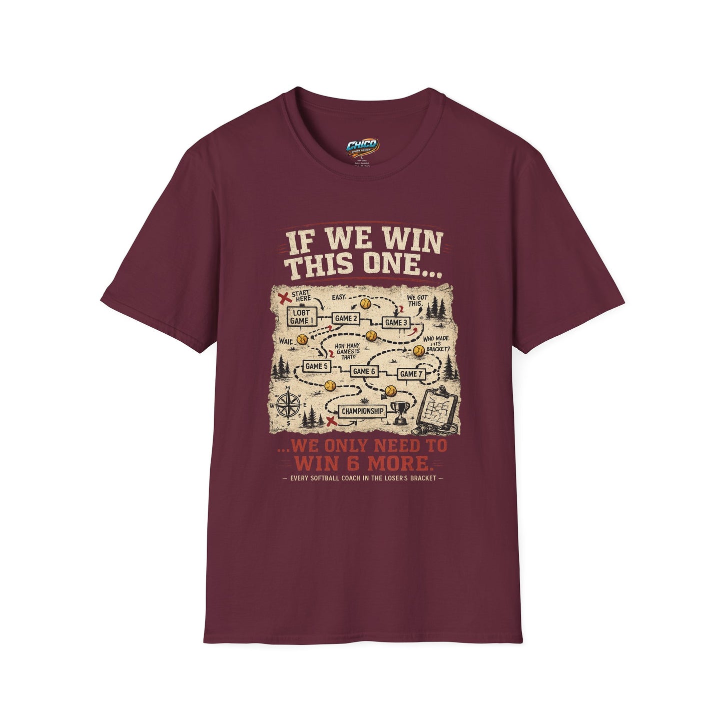 If We Win This One… Strategy Map T-Shirt