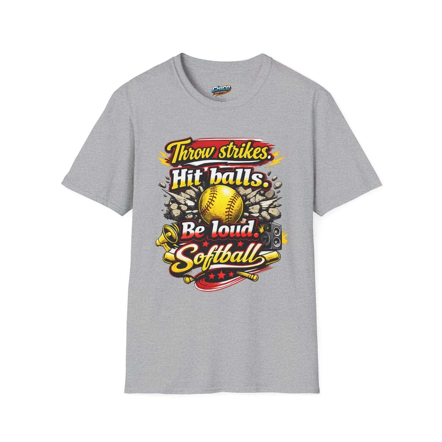Throw Strikes, Hit Balls, Be Loud