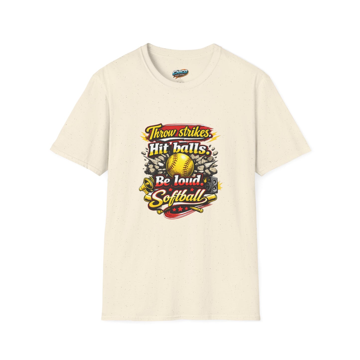 Throw Strikes, Hit Balls, Be Loud