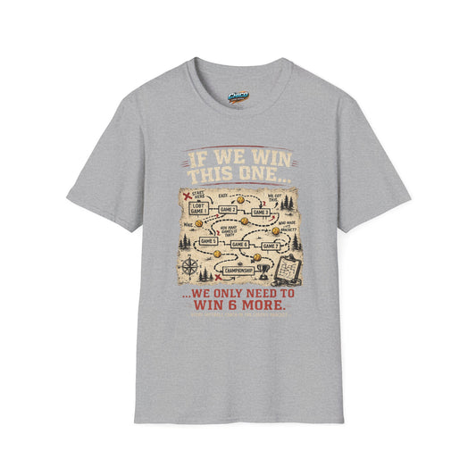 If We Win This One… Strategy Map T-Shirt